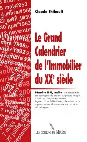 LE GRAND CALDENDRIER DE L'IMMOBILIER DU XXE SIECLE