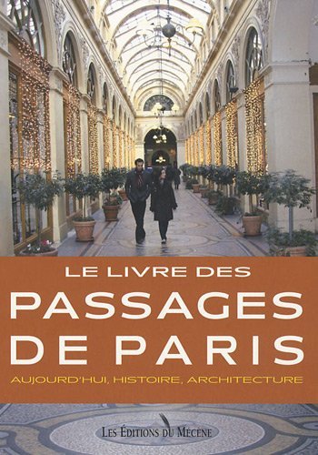 LE LIVRE DES PASSAGES DE PARIS