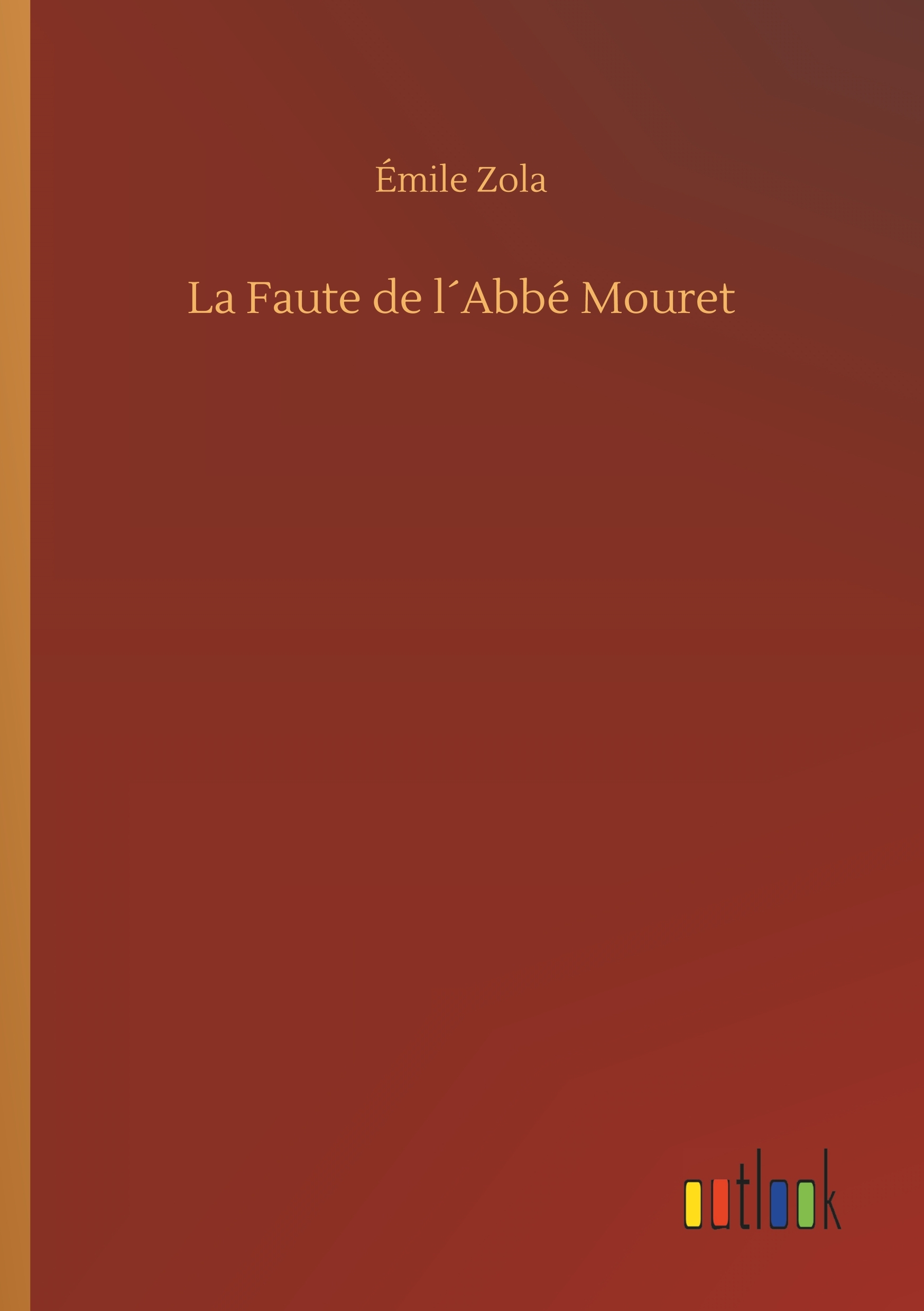 La Faute de l´Abbé Mouret