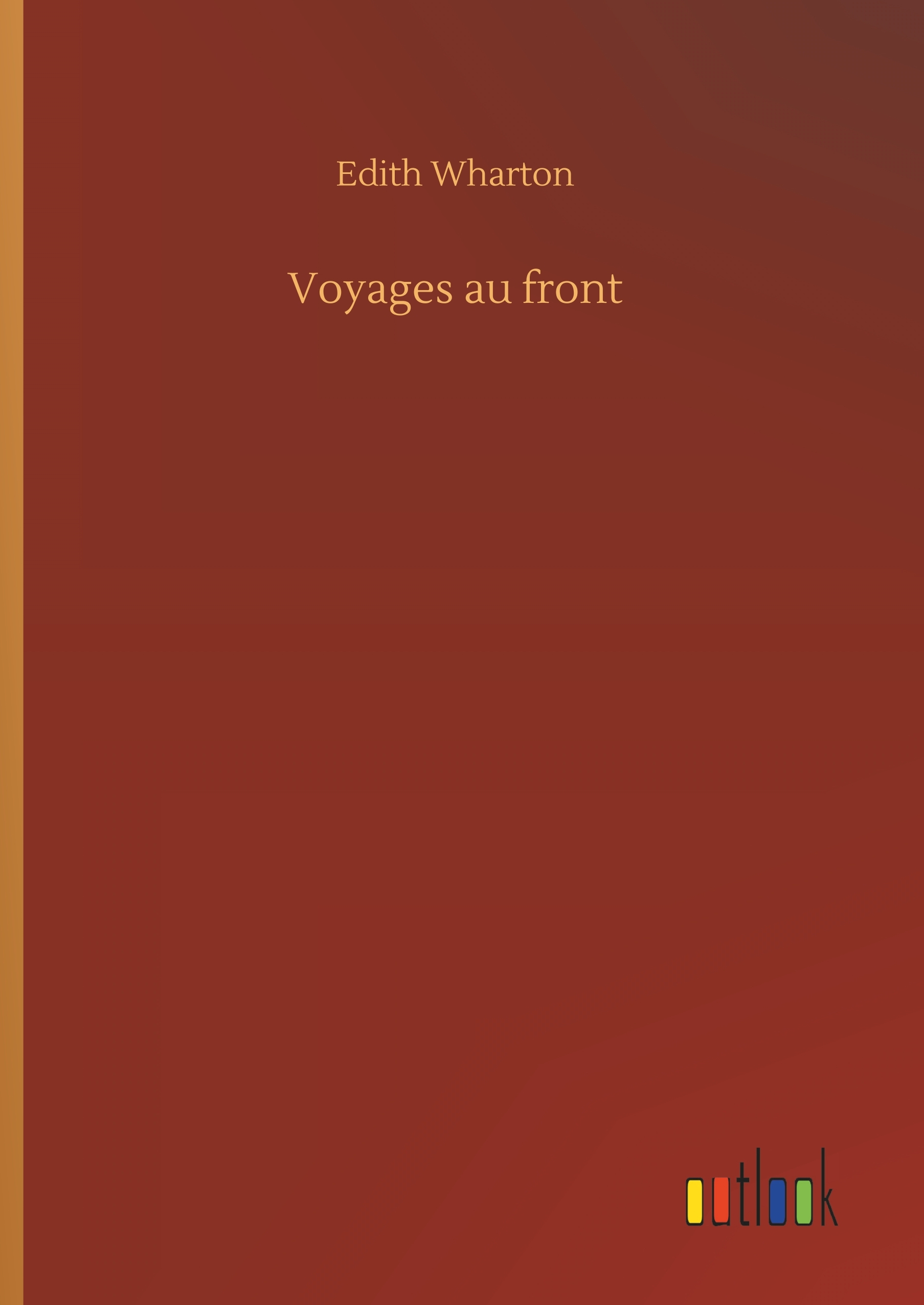 Voyages au front