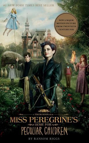 Miss Peregrine's Home for Peculiar Childern  (Movie Tie-In Edition) /anglais