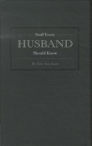 Stuff Every Husband Should Know