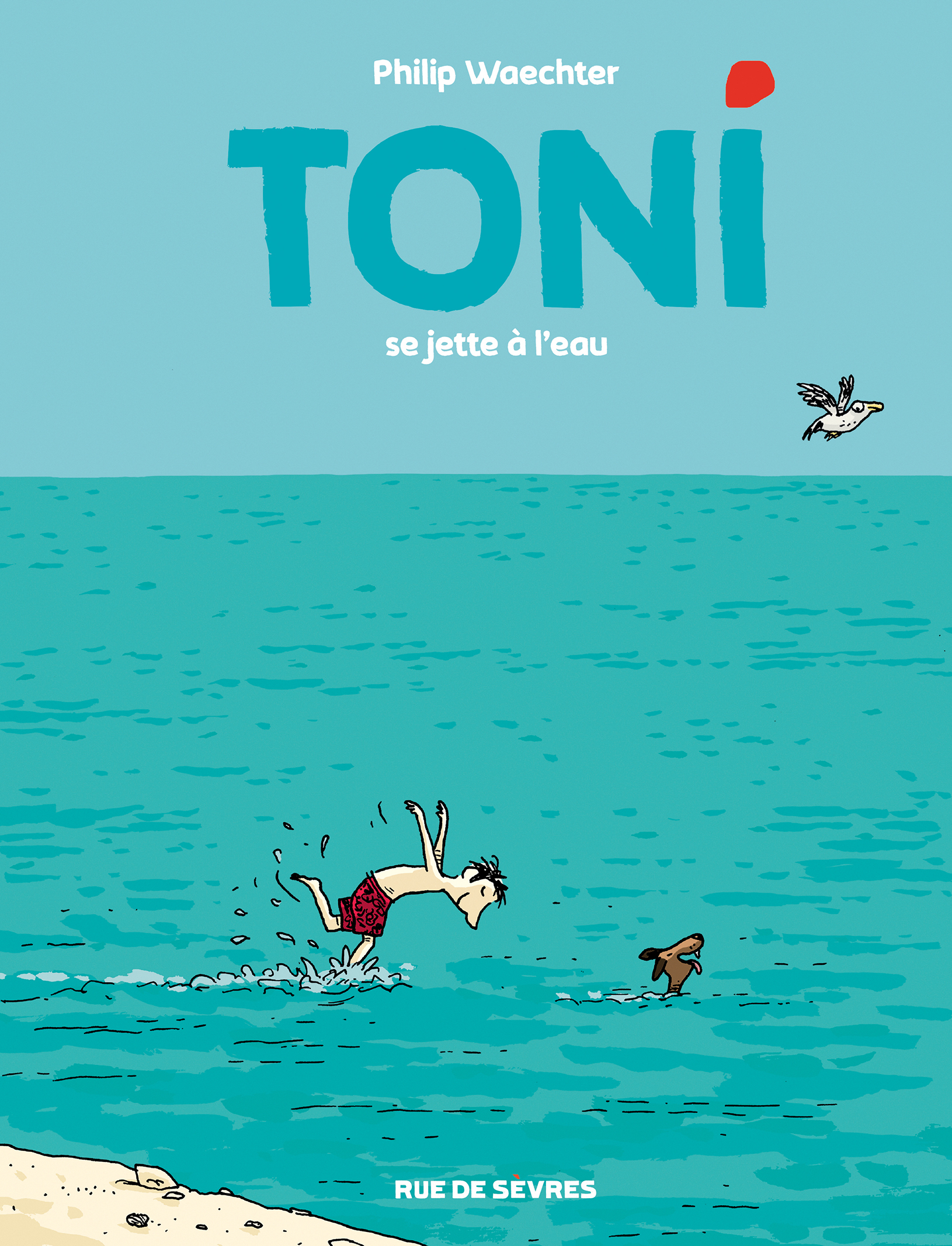 TONI - TOME 2 - SE JETTE À L'EAU