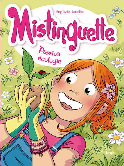 Mistinguette - tome 11 Passion écologie