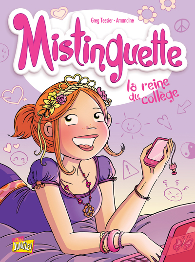 Mistinguette - tome 3 La reine du collège
