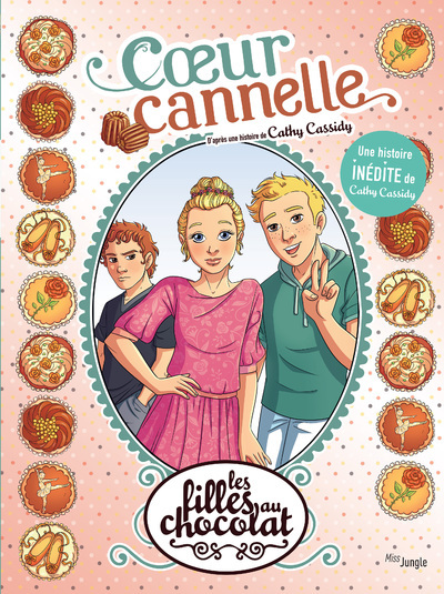 Les filles au chocolat - Tome 12 Coeur cannelle - Inédit