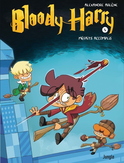 Bloody Harry - tome 4 Méfaits accomplis