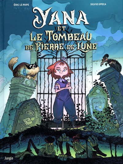 Yana - tome 1 Yana et le Tombeau de Pierre de Lune