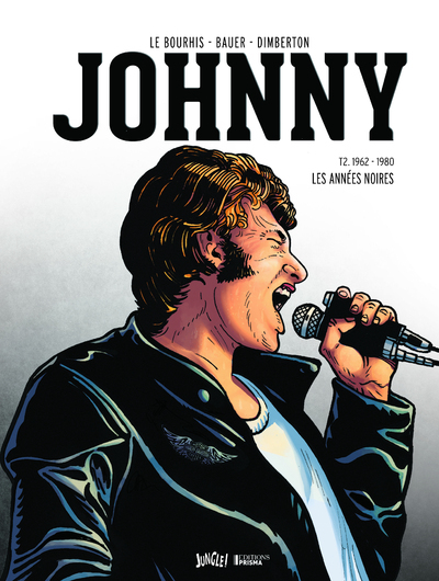 Johnny - tome 2 1962-1980 Les années noires - Collector (+10 ex-libris)