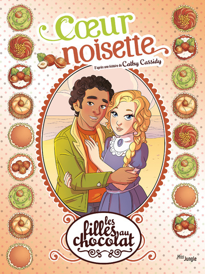 Les filles au chocolat - tome 11 Coeur noisette