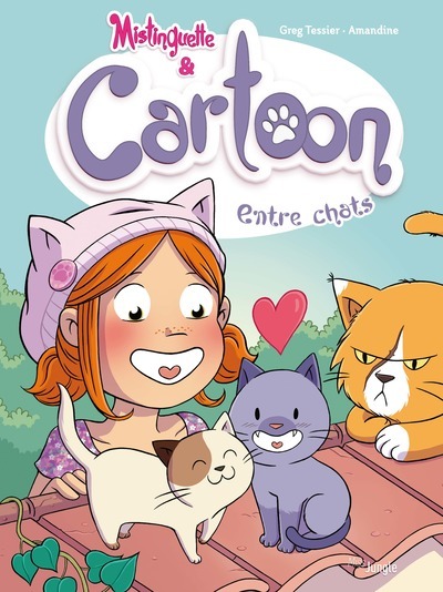 Mistinguette & Cartoon - Tome 4 Entre chats