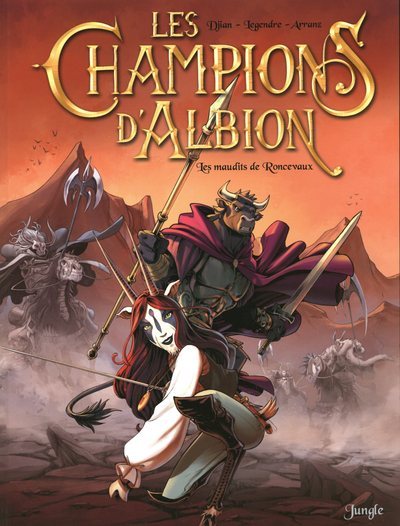 Les Champions d'Albion - tome 2 Les maudits de Roncevaux