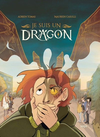 Je suis un dragon - Tome 1