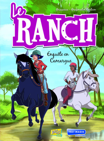 Le ranch - tome 2 Enquête en Camargue