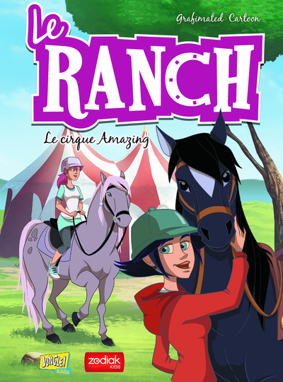 Le ranch - tome 3 Le cirque Amazing