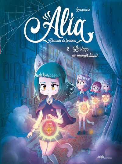 Alia - Chasseuse de fantômes - Tome 2 Le stage au manoir hanté