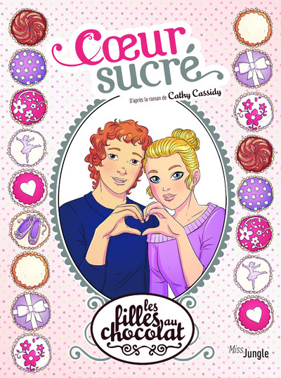 Les filles au chocolat - tome 8 Coeur sucré