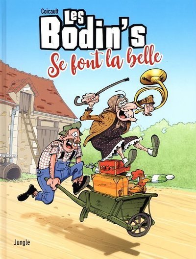 Les Bodin's - Tome 1 Les Bodin's se font la belle