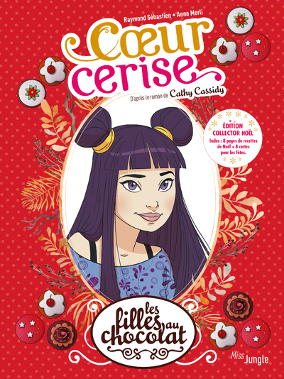 Les filles au chocolat - Tome 1 Coeur cerise - Collector Noël