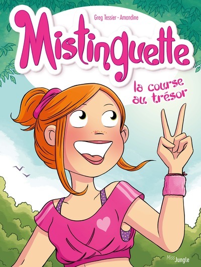 Mistinguette - Tome 15 La course au trésor