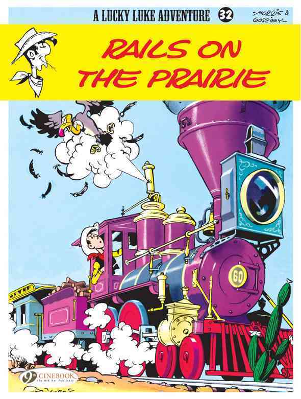 Lucky Luke - tome 32 Rails on the prairie