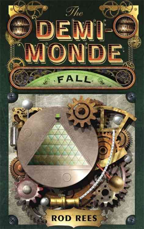 THE DEMI MONDE: FALL