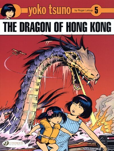 Yoko Tsuno - tome 5 The dragon of Hong Kong
