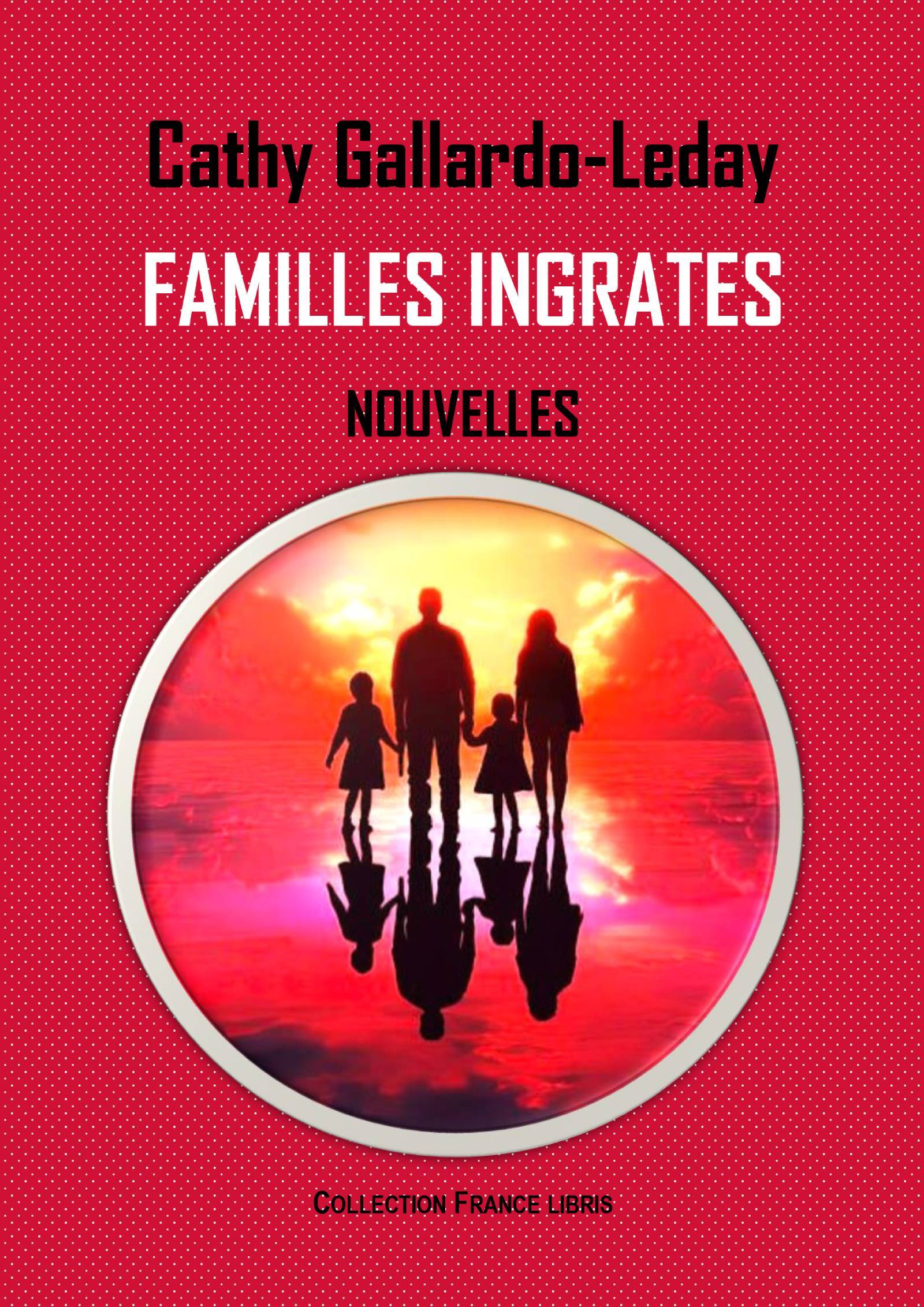 Familles ingrates