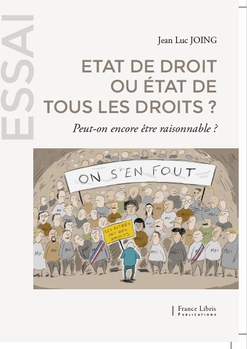 Etat de droit ou état de tous les droits  ?