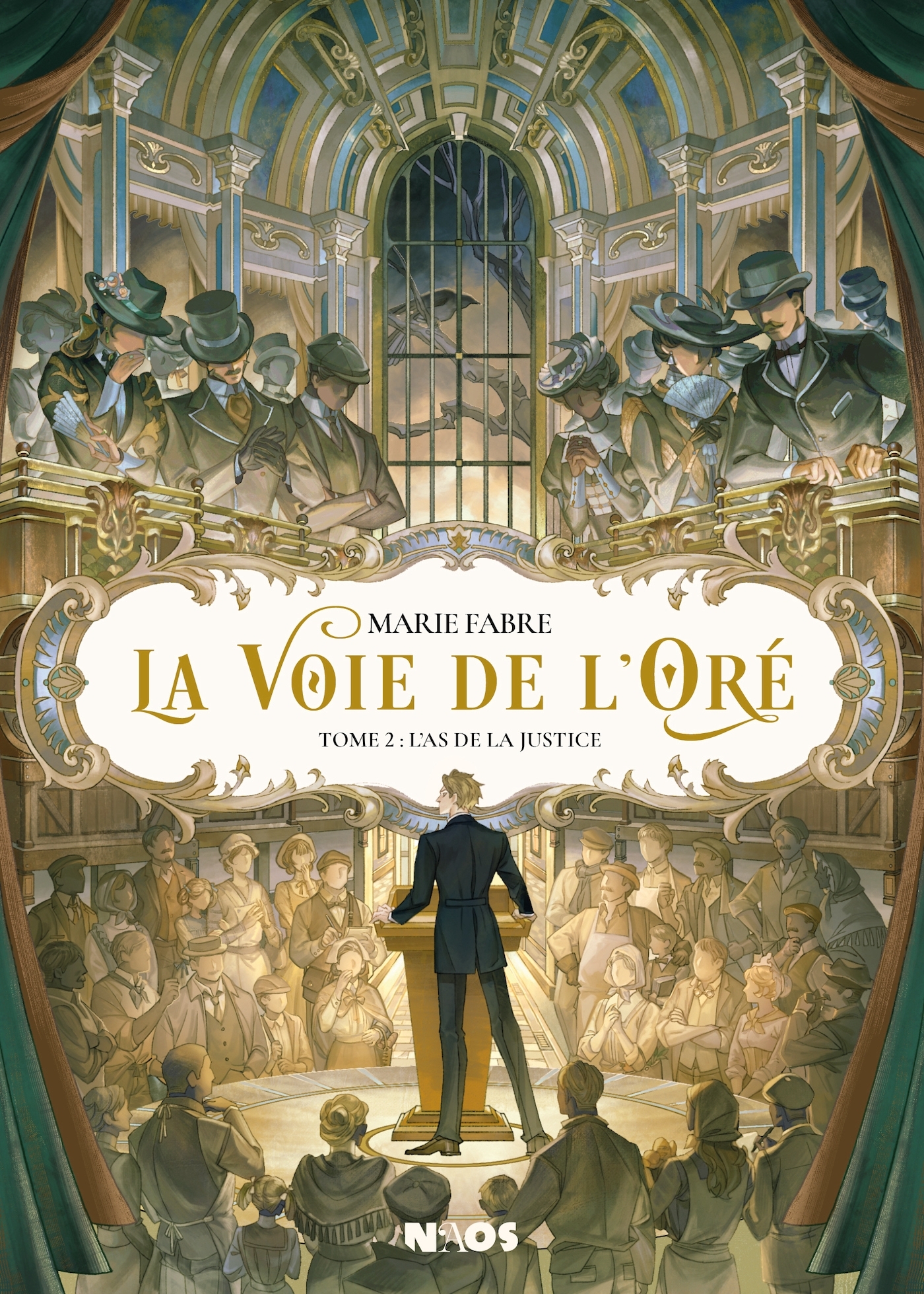 La Voie de l'Oré Tome 2