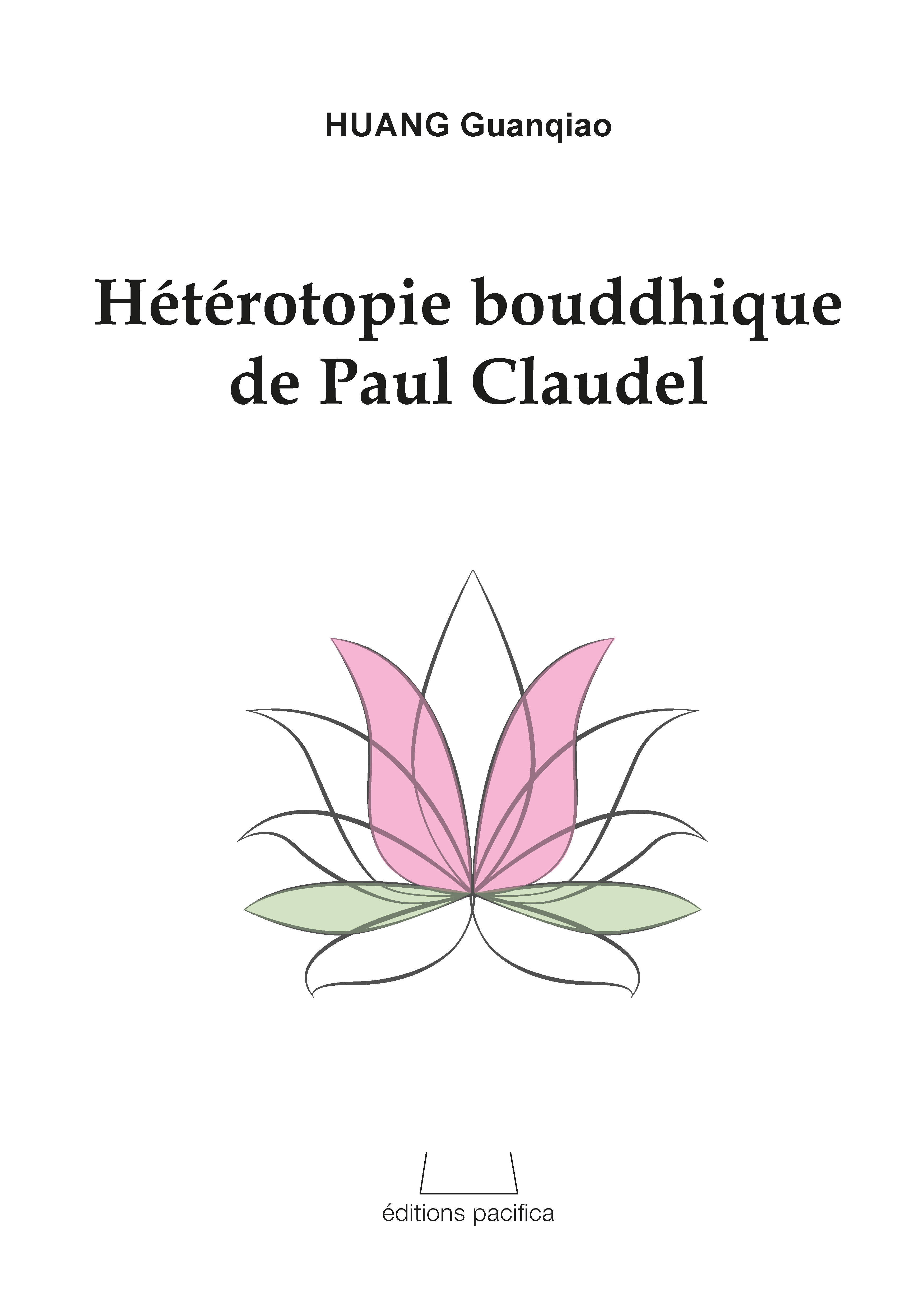 Hétérotopie bouddhique de Paul Claudel