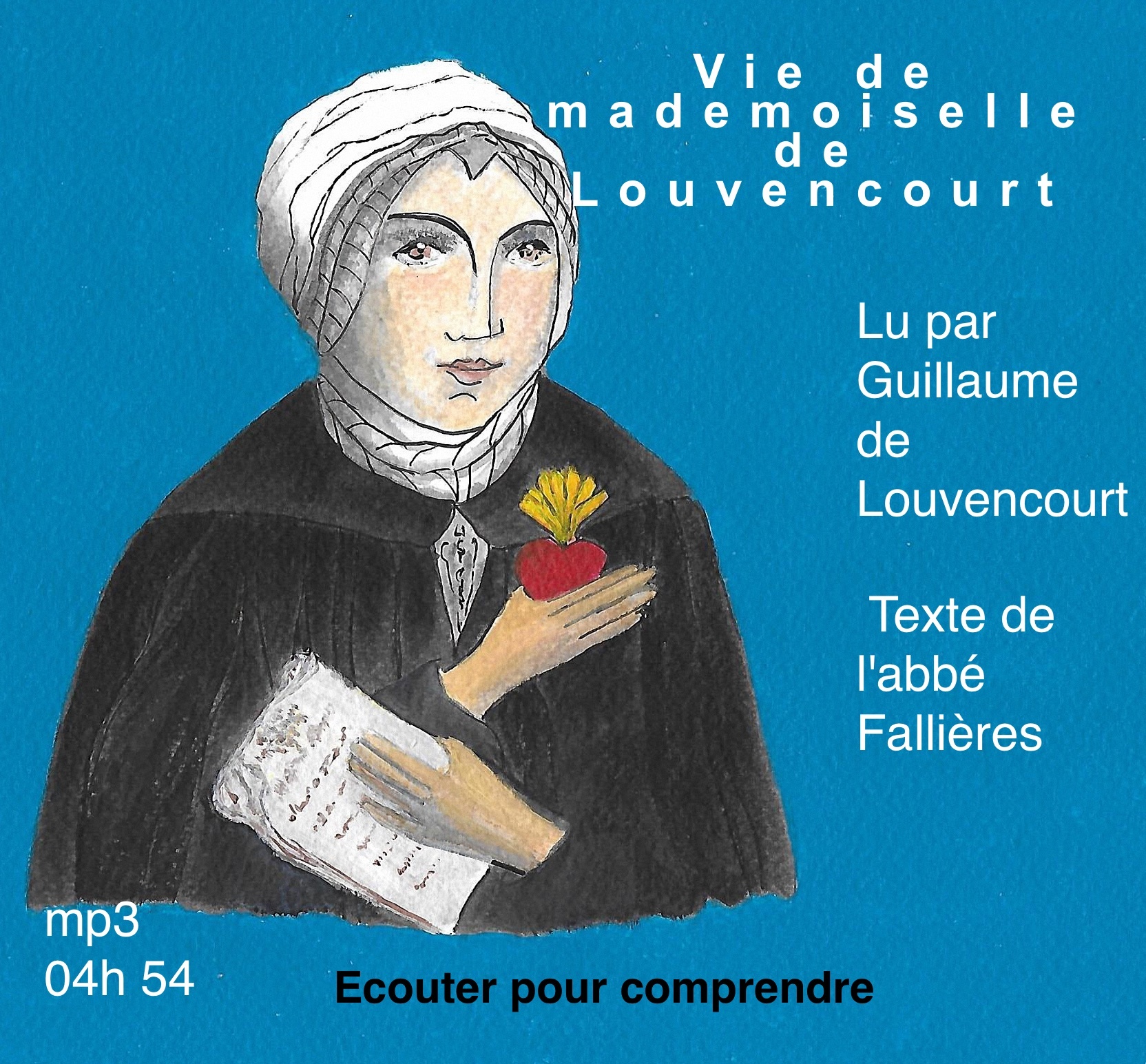 Vie de Mlle de Louvencourt