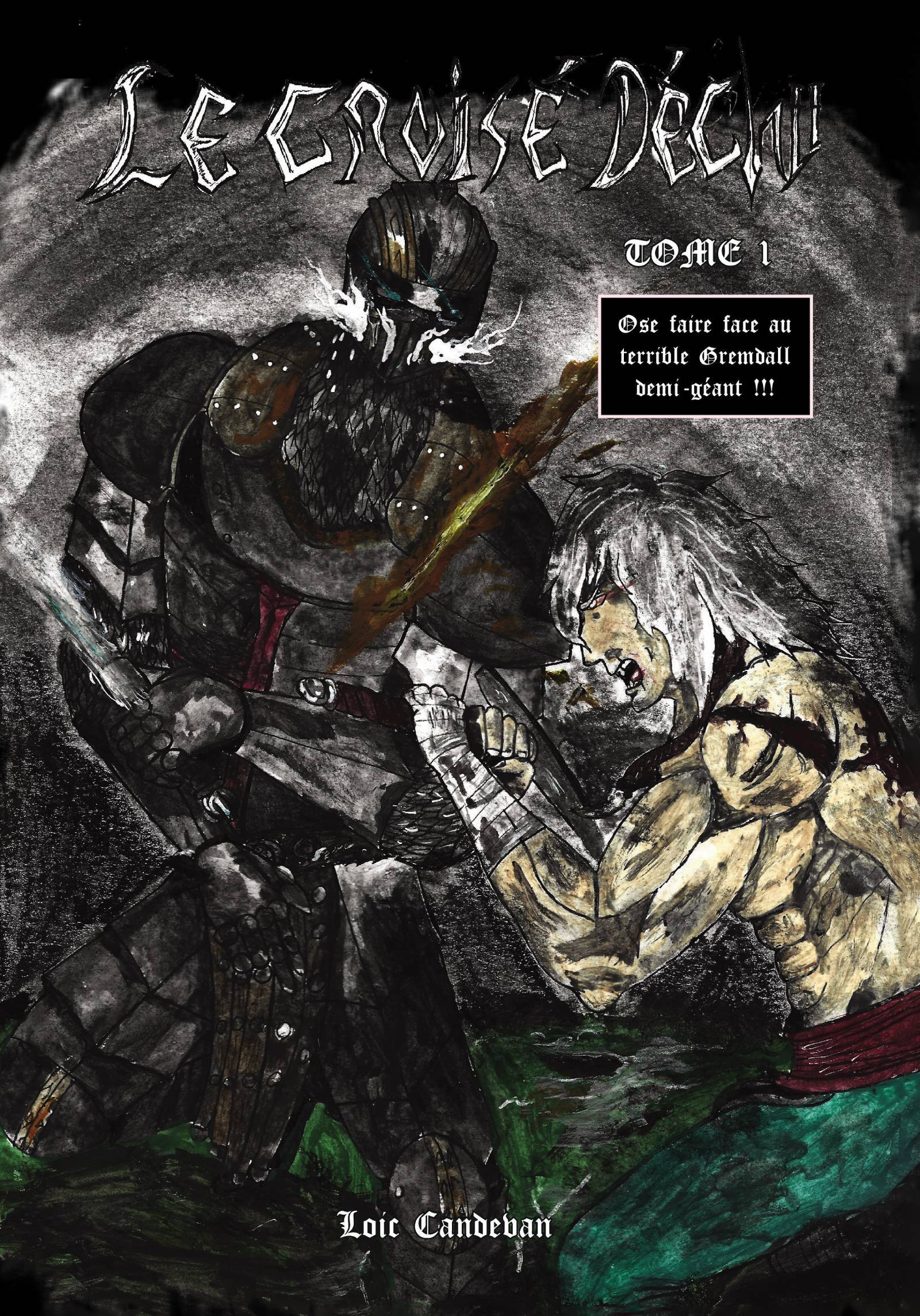 Le croisé déchu Tome 1