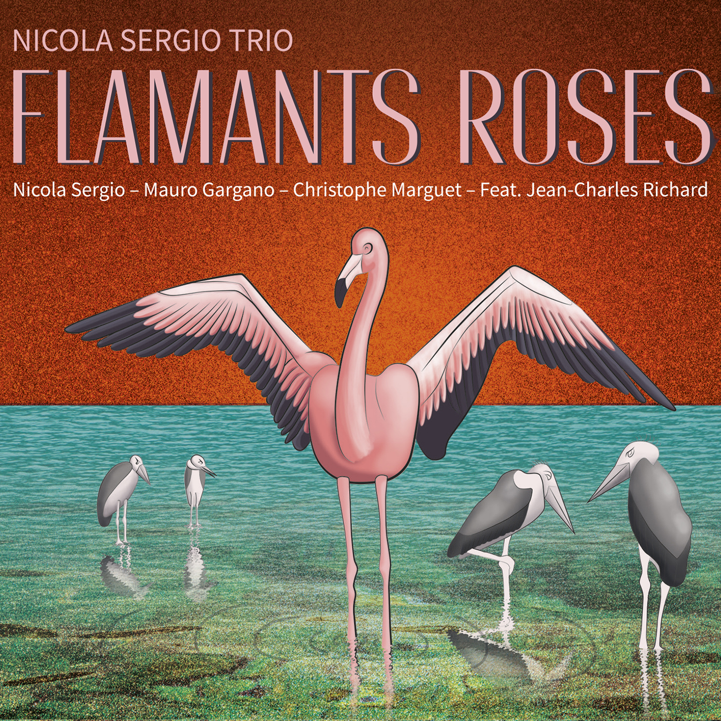 FLAMANTS ROSES