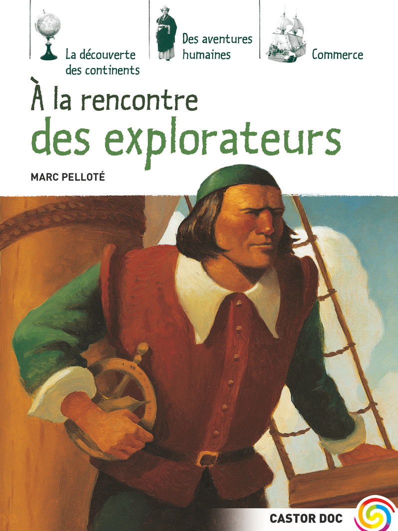 À la rencontre des explorateurs