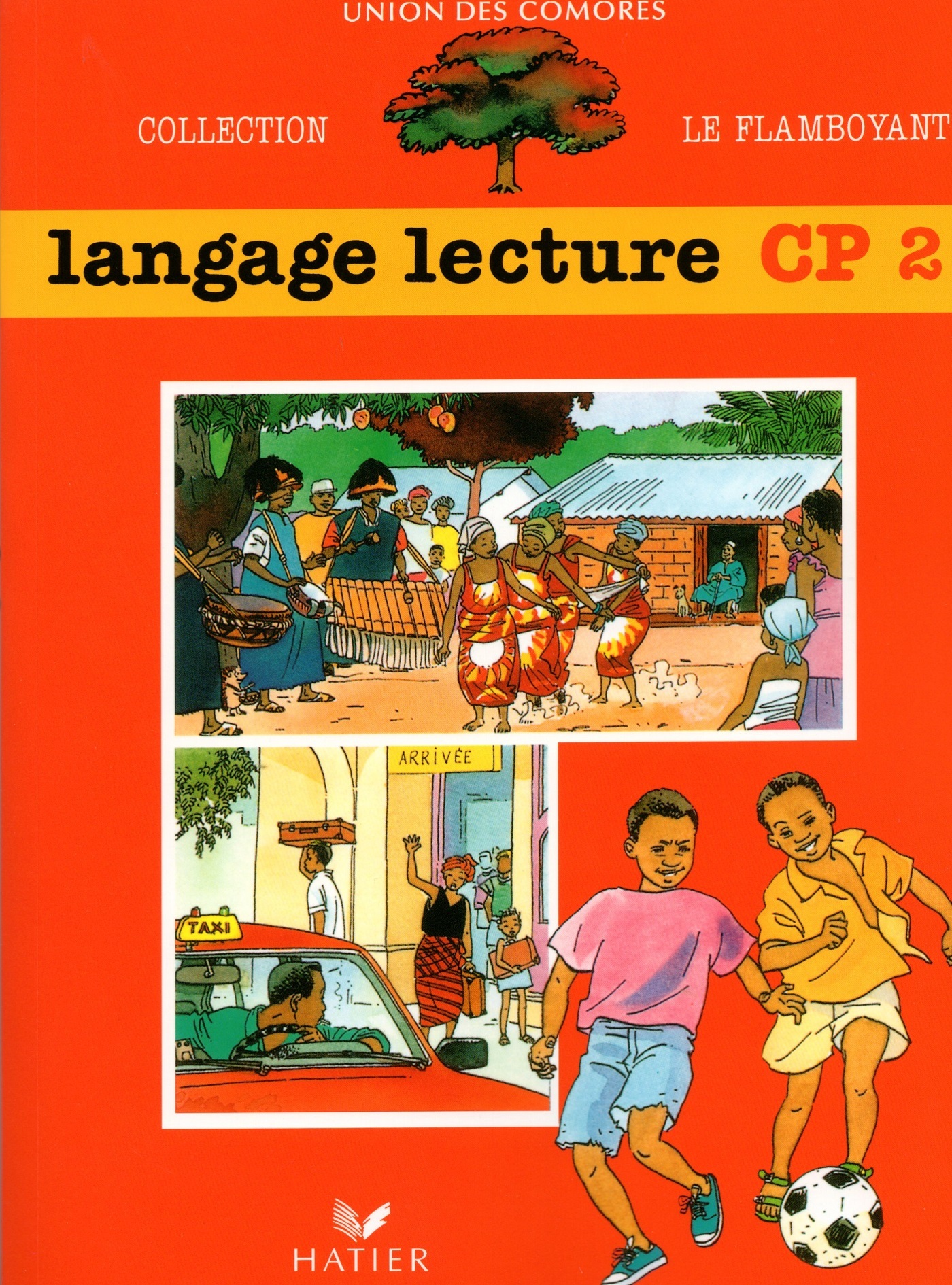 Le Flamboyant, Livre de l'élève (Broché 2 couleurs), Langage lecture, CP2, Comores