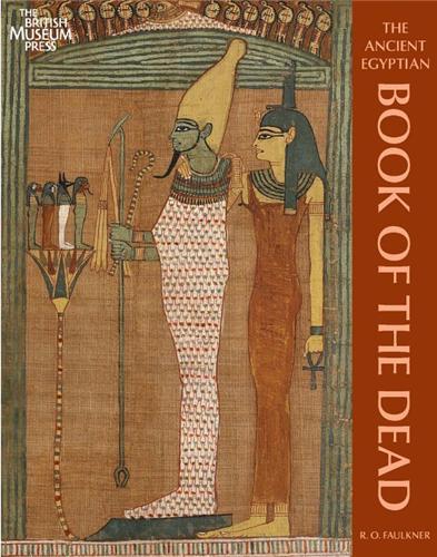 The Ancient Egyptian Book of the Dead (New Edition) /anglais