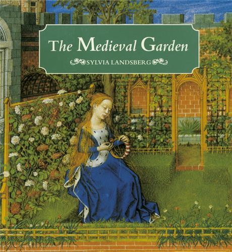 The Medieval Garden (Paperback) /anglais