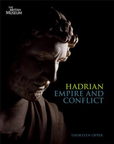 Hadrian Empire and Conflict /anglais