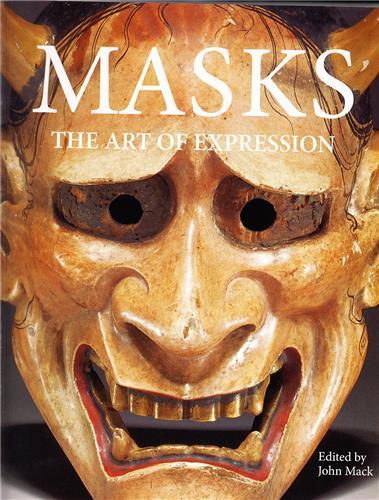 Masks The Art of Expression /anglais
