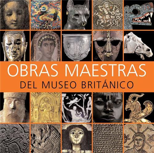 Obras Maestras del Museo Britanico /anglais