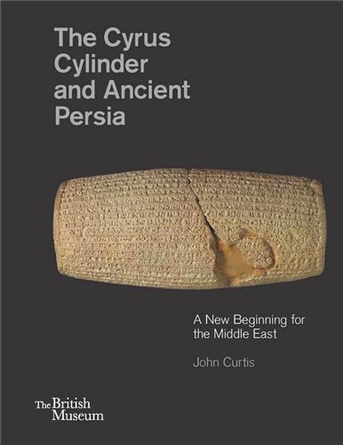 The Cyrus Cylinder and Ancient Persia /anglais