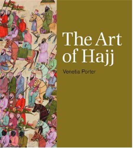 The Art of Hajj /anglais