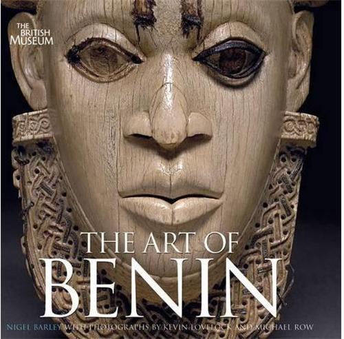 The Art of Benin /anglais