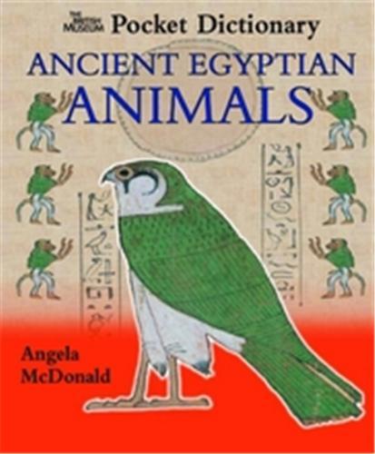 Pocket Dictionary Ancient Egyptian Animals /anglais