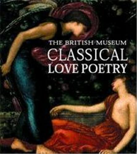 Classical Love Poetry (Hardback) /anglais