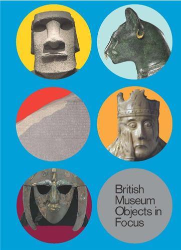 British Museum Objects in Focus Box Set /anglais
