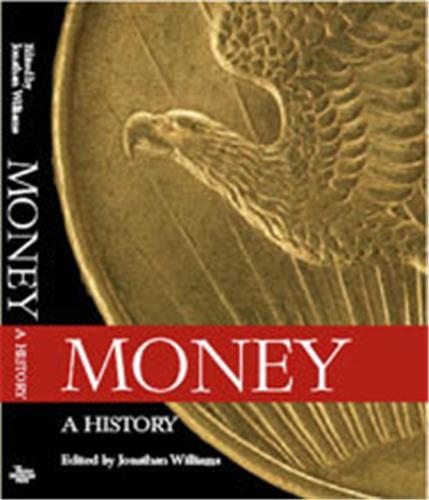 Money : A History /anglais