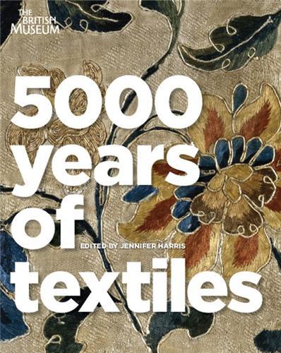 5000 Years of Textiles (Paperback) /anglais