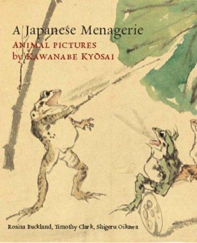 A Japanese Menagerie Animal Pictures by Kawanabe Kyosai /anglais